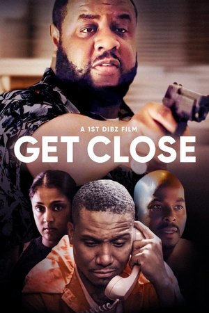 Watch Free Get Close (2023)