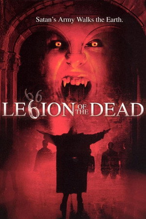 Watch Free Legion of the Dead (2001)