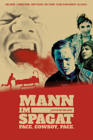 Watch Free Mann im Spagat Pace, Cowboy, Pace (2016)