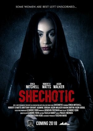 Watch Free SheChotic (2018)