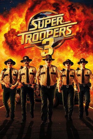 Watch Free Super Troopers 3 (2026)