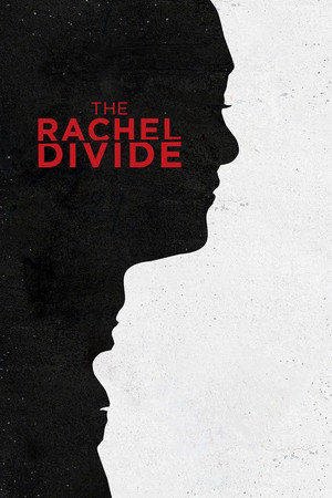 Watch Free The Rachel Divide (2018)