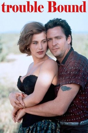 Watch Free Trouble Bound (1993)