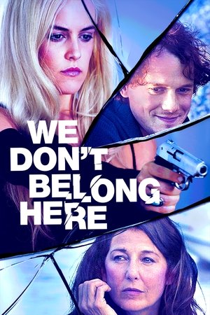 Watch Free We Dont Belong Here (2016)