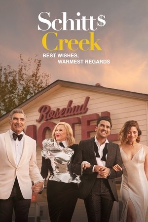 Watch Free Best Wishes, Warmest Regards A Schitts Creek Farewell (2020)