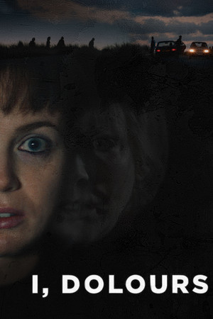 Watch Free I, Dolores (2018)