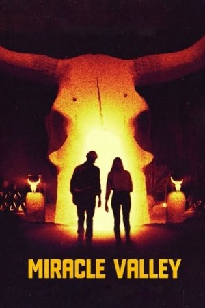 Watch Free Miracle Valley (2021)