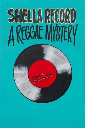 Watch Free Shella Record A Reggae Mystery (2019)