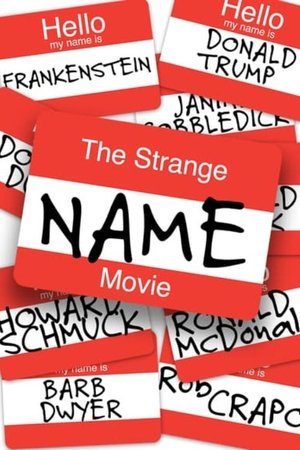 Watch Free The Strange Name Movie (2017)