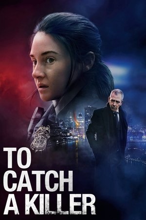 Watch Free To Catch a Killer (2023)