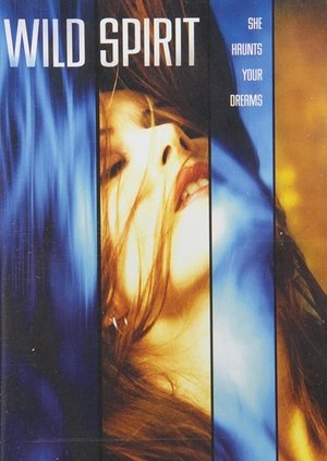 Watch Free Wild Spirit (2003)