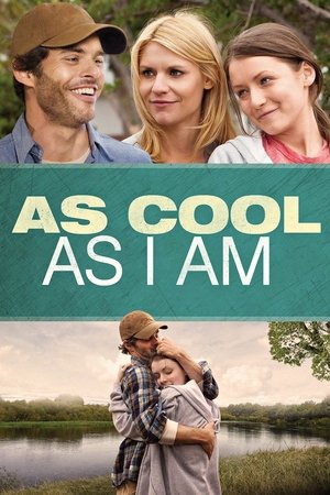 Watch Free As Cool as I Am (2013)