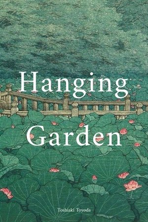 Watch Free Hanging Garden (2005)