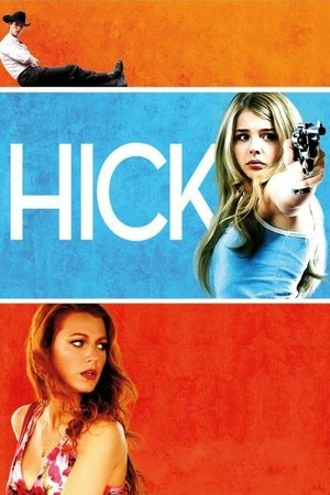 Watch Free Hick (2011)