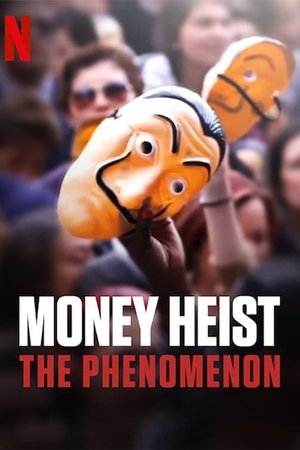 Watch Free Money Heist: The Phenomenon (2020)