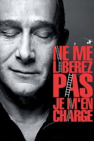 Watch Free Ne me liberez pas, je men charge (2009)
