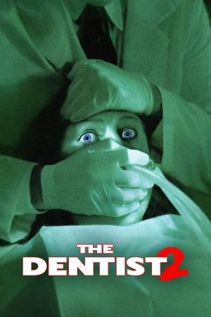 Watch Free The Dentist 2 (1998)