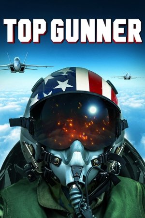 Watch Free Top Gunner (2020)