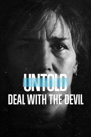 Watch Free Untold Deal with the Devil (2021)