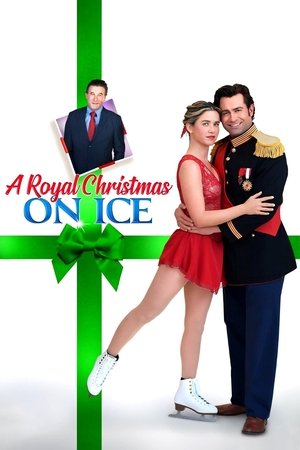 Watch Free A Royal Christmas on Ice (2022)