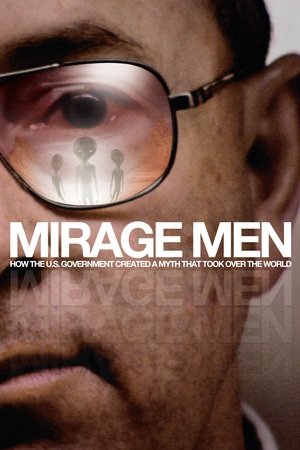 Watch Free Mirage Men (2013)