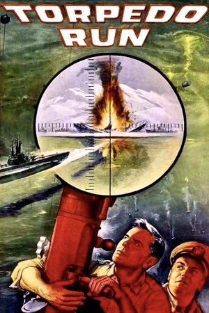 Watch Free Torpedo Run (1958)