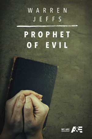 Watch Free Warren Jeffs Prophet of Evil (2018)