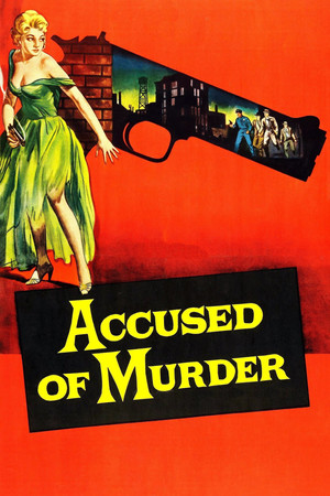 Watch Free Accused of Murder (1956)