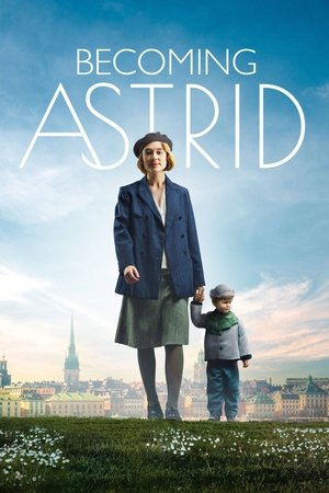 Watch Free Becoming Astrid (2018)