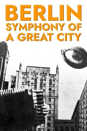 Watch Free Berlin: Symphony of a Great City (1927)