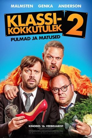 Watch Free Klassikokkutulek 2 Pulmad ja matused (2018)