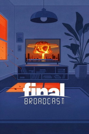 Watch Free Final Broadcast (2026)