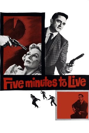 Watch Free Five Minutes to Live (1961)