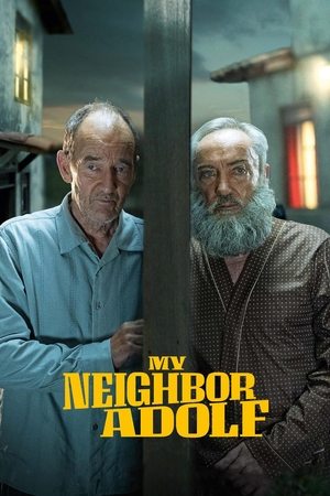 Watch Free My Neighbor Adolf (2022)