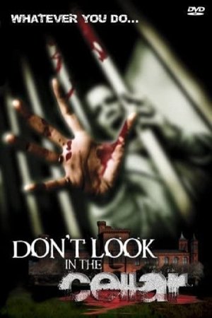 Watch Free Dont Look in the Cellar (2008)
