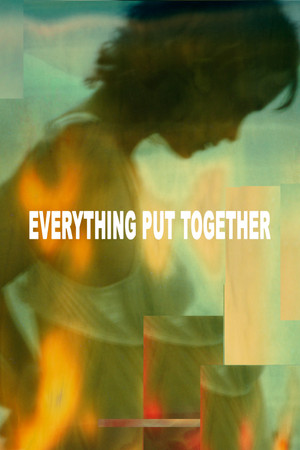 Watch Free Everything Put Together (2000)