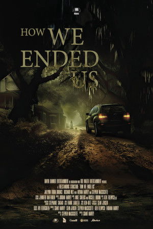 Watch Free How We Ended Us (2023)