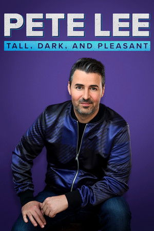 Watch Free Pete Lee: Tall, Dark and Pleasant (2021)