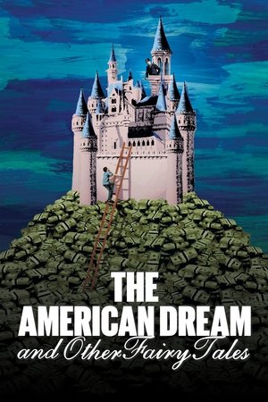 Watch Free The American Dream and Other Fairy Tales (2022)