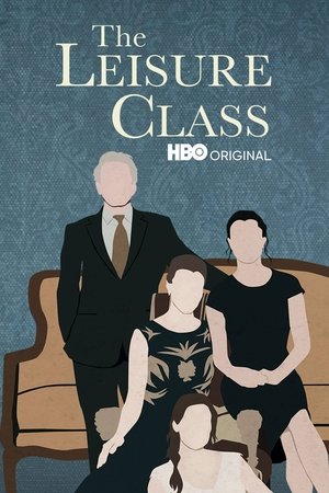 Watch Free The Leisure Class (2015)