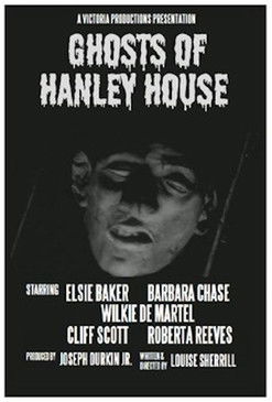 Watch Free Ghosts of Hanley House (1968)