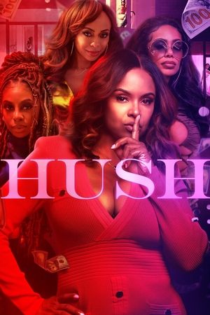 Watch Free Hush (2022-)