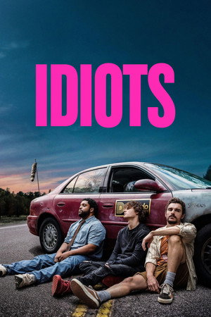 Watch Free Idiots (2026)
