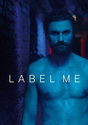 Watch Free Label Me (2019)