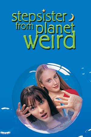 Watch Free Stepsister from Planet Weird (2000)