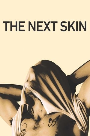 Watch Free The Next Skin (2016)