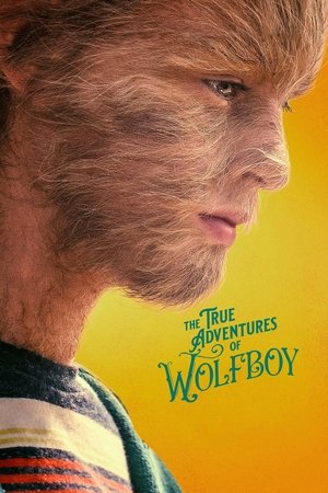 Watch Free The True Adventures of Wolfboy (2019)