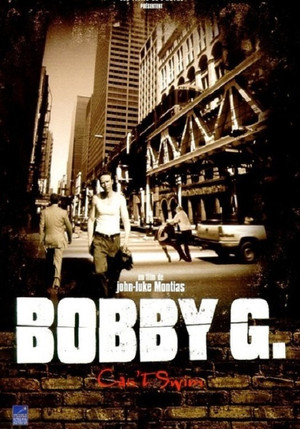 Watch Free Bobby G. Cant Swim (1999)