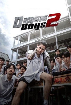 Watch Free Dangerous Boys 2 (2024)