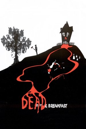Watch Free Dead & Breakfast (2004)